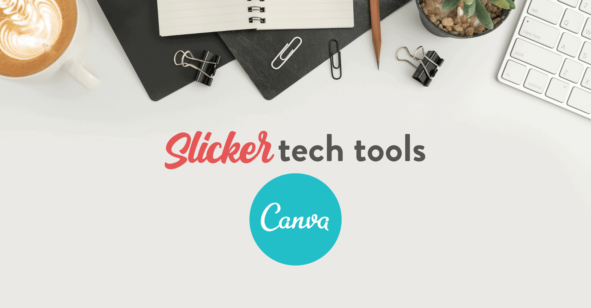 Canva Design - Tech Tools